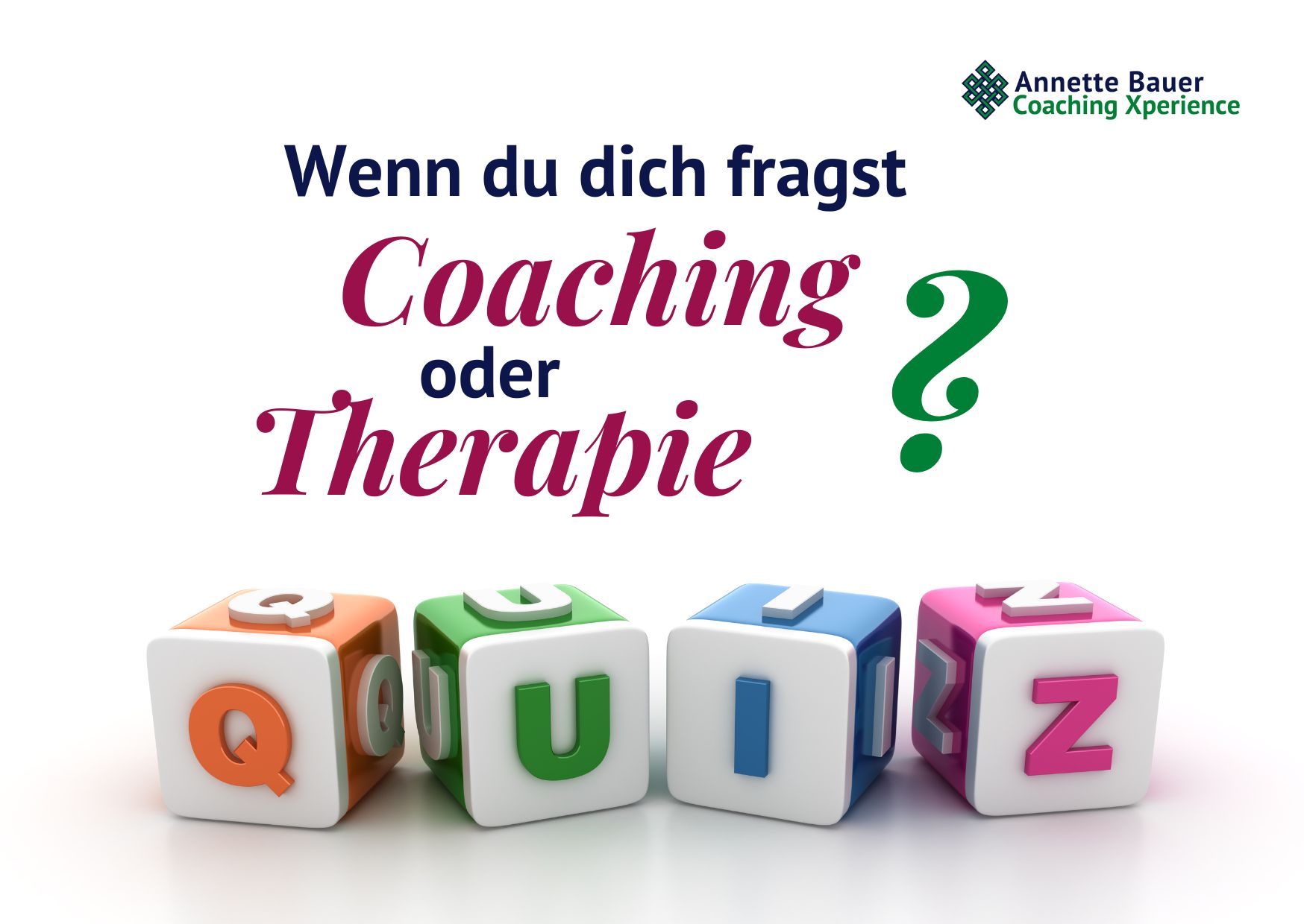 Quiz Cover Webseite 2025 Coaching oder Therapie Annette Bauer